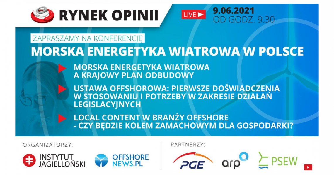 Konferencja Rynek Opinii ,,Morska energetyka wiatrowa w Polsce”