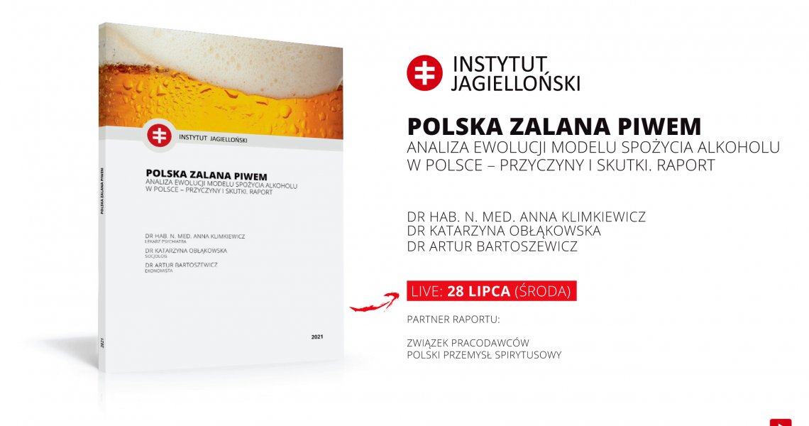 Premiera raportu: POLSKA ZALANA PIWEM