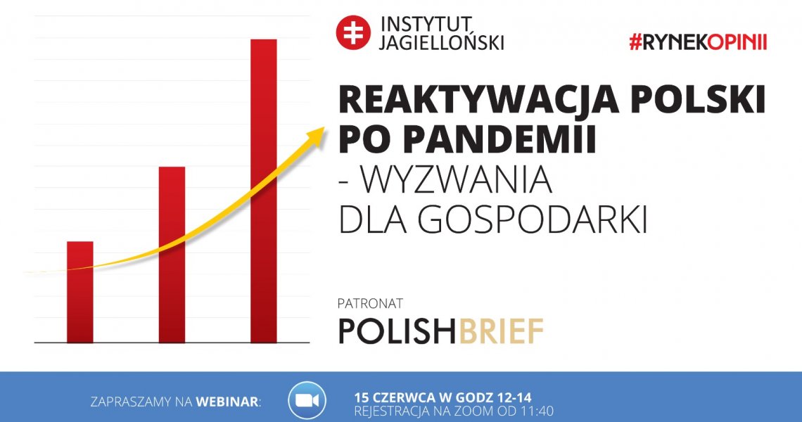 WEBINAR: Reaktywacja Polski po pandemii. Wyzwania dla gospodarki