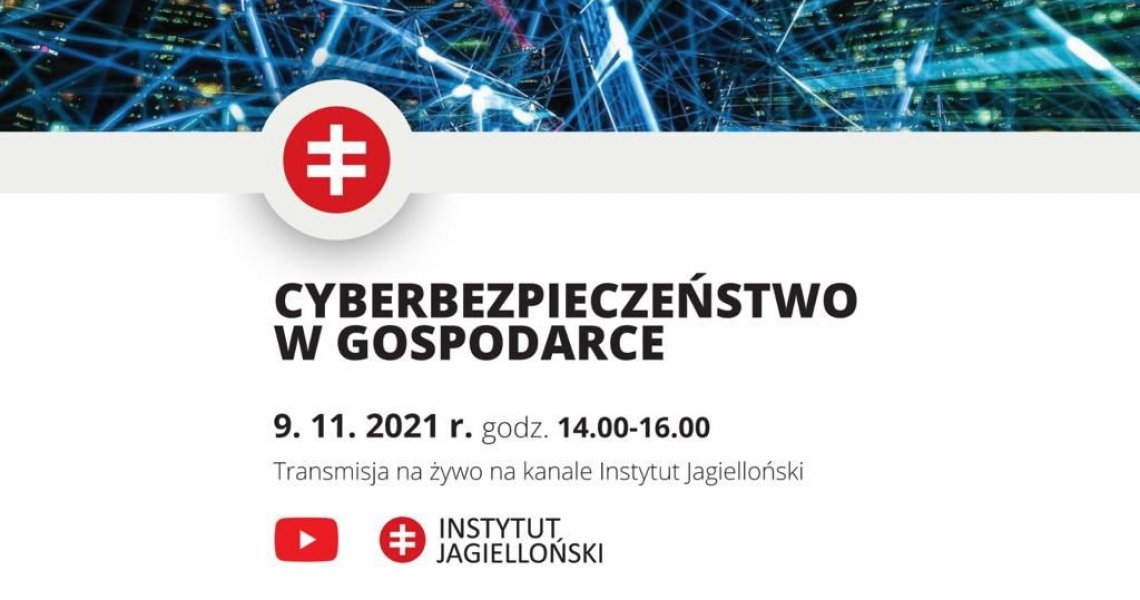 Debata IJ: Cyberbezpieczeństwo w gospodarce 