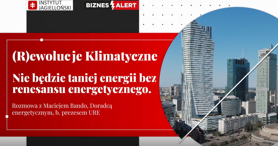 (R)ewolucje Klimatyczne: Nie będzie taniej energii bez renesansu energetycznego #2
